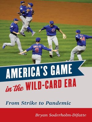 cover image of America's Game in the Wild-Card Era